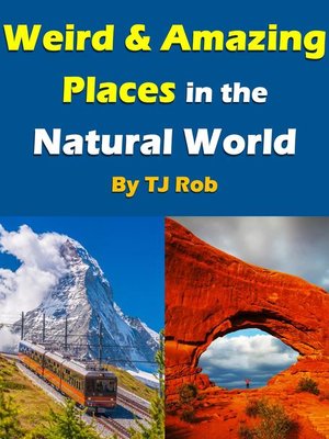 cover image of Weird and Amazing Places in the Natural World